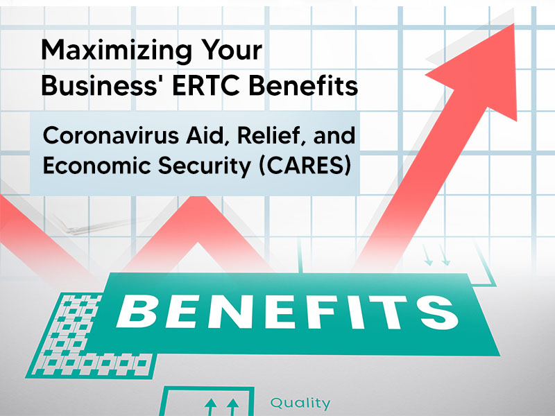 maximizing-your-business-ERTC-benefits